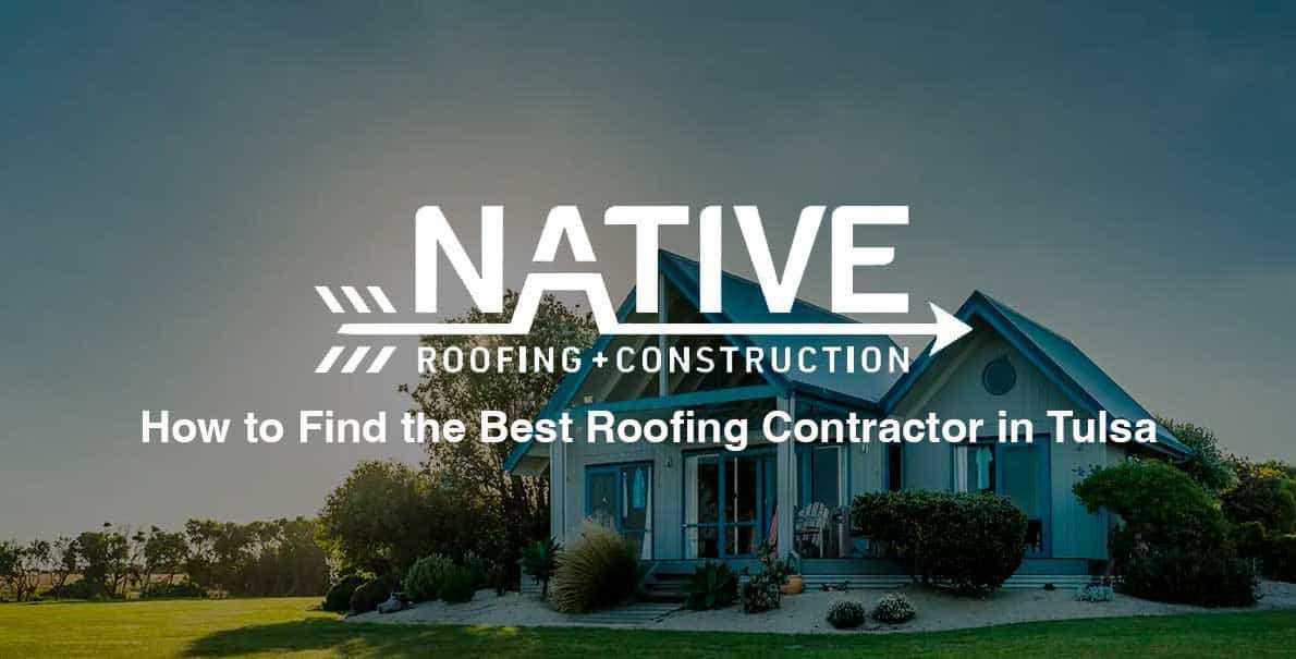 How-to-Find-the-Best-Roofing-Contractor-in-Tulsa-OG
